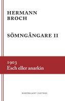 S&ouml;mng&aring;ngare 2, 1903 : Esch eller anarkin