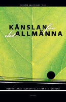 K&auml;nslan f&ouml;r det allm&auml;nna : Medborgarnas relation till staten och varandra