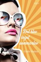 Det blev inget sommarlov