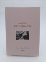 Dagboken - F&ouml;re Psykoserna