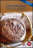 Champagne : Vinet och odlarna