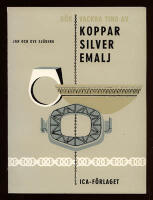 G&ouml;r vackra ting av koppar, silver, emalj