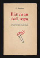 R&auml;ttvisan skall segra : S&aring;gverksarbetarnas strid f&ouml;r sin r&auml;tt och min egen mot benh&aring;rt juristeri
