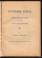 Gunder H&auml;gg : Skogshuggaren som blev v&auml;rldsm&auml;stare [H&auml;gg, Gunder (1918-2004)]