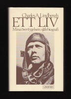 Ett liv : Mina &ouml;vertygelsers sj&auml;lvbiografi