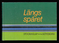L&auml;ngs sp&aring;ret : Stockholm - G&ouml;teborg