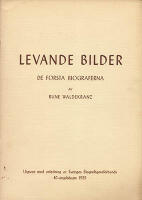Levande bilder : De f&ouml;rsta biograferna