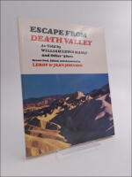Escape from Death Valley : As told by William Lewis Manly and other '49ers
