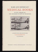 Rare and important medical books in the Library of the Swedish Society of Medicine. A descriptive and annotated catalogue compiled by Ove Hagelin