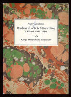 Bokhandel och bokf&ouml;rmedling i Ume&aring; intill 1850
