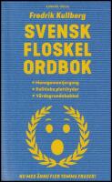 Svensk floskelordbok : Managementjargong, politiska plattityder, v&auml;rdegrundsbabbel