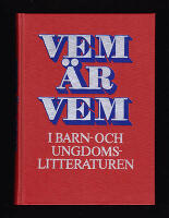 Vem &auml;r vem i barn- och ungdomslitteraturen : F&ouml;rfattare och illustrat&ouml;rer utgivna i Sverige 1945-1980