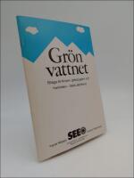Gr&ouml;nvattnet : bilaga till Krisen, glesbygden och framtiden - fallet J&auml;mtland