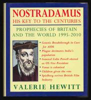 Nostradamus : His key to the centuries [Nostradamus (1503-1566)]
