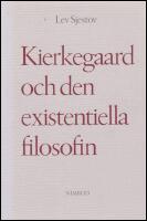 Kierkegaard och den existentiella filosofin