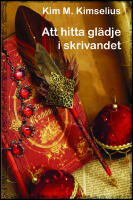 Att hitta gl&auml;dje i skrivandet