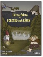 L&auml;tta fakta om folktro och v&auml;sen