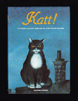 Katt! : Litter&auml;ra katter samlade av Ying Toijer-Nilsson