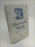 Den svenska bibeln : Ett 450-&aring;rsjubileum