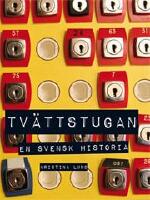 Tv&auml;ttstugan : En svensk historia