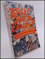 Brus &ouml;ver landet : Om informations&ouml;verfl&ouml;det, kunskapen och m&auml;nniskan