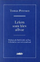 Leken som blev allvar : Halmstads bollklubb mellan folkr&ouml;relse, stat och ma