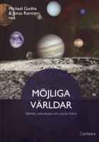 M&ouml;jliga v&auml;rldar : Tekniken, vetenskapen och science fiction