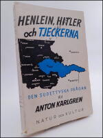 Henlein, Hitler och tjeckerna : Den sudettyska fr&aring;gan