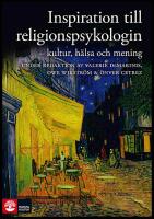 Inspiration till religionspsykologi : Kultur, h&auml;lsa och mening