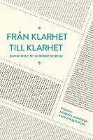 Fr&aring;n klarhet till klarhet : Lysande texter f&ouml;r sociologisk forskning