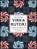 Virka rutor : Magiska mönster för plagg och prylar