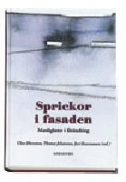 Sprickor i fasaden : Manligheter i f&ouml;r&auml;ndring : en antologi