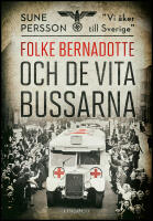 Folke Bernadotte och de vita bussarna