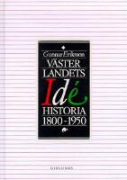 V&auml;sterlandets id&eacute;historia 1800-1950