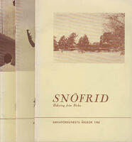 Sn&ouml;frid. H&auml;lsning fr&aring;n Birka : Birkaf&ouml;rbundets &aring;rsbok 1967, 1968, 1969 och 1970 (&aring;rg. 65-67) [ansv. utg.]