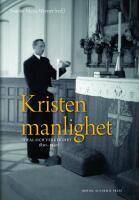 Kristen manlighet : Ideal och verklighet 1830-1940