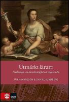 Utm&auml;rkt l&auml;rare : Forskningen om l&auml;rarskicklighet och v&auml;garna dit