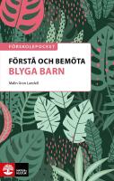 F&ouml;rst&aring; och bem&ouml;ta blyga barn