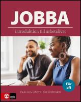 Jobba : Introduktion till arbetslivet