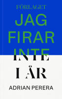 Jag firar inte i &aring;r