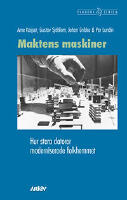 Maktens maskiner : Hur stora datorer moderniserade folkhemmet