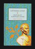 Latinska citat : Dictum et scriptum latine
