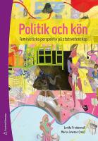 Politik och k&ouml;n : Feministiska perspektiv p&aring; statsvetenskap