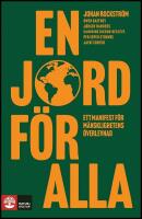 En jord för alla : Ett manifest för mänsklighetens överlevnad