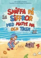 Sniffa p&aring; siffror med matte Ma och Tiken