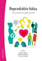 Reproduktiv h&auml;lsa : Barnmorskans kompetensomr&aring;de