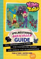 Spelm&auml;starens officiella guide till ondskefulla planer och m&auml;sterliga pranks f&ouml;r od&aring;gor och prankm&auml;stare