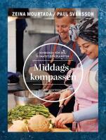 Middagskompassen : Kokboken f&ouml;r dig, klimatet och planeten