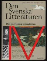 Den svenska litteraturen IV : Den storsvenska generationen 1890 - 1920