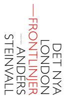 Det nya London : Frontlinjer